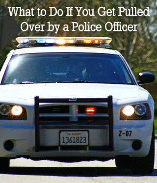 What to Do If You Get Pulled Over by a Police Officer