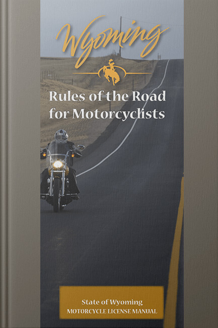 Wyoming Motorcycle Manual Online 2024