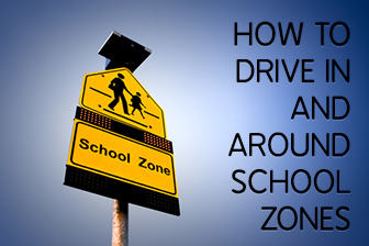 Keep the Kiddos Safe: How to Drive In and Around School Zones